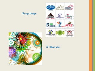 Logo Design
 Illustrator
 