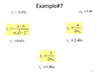 107
Example#7
96
3.

n

n
s
t

4

n
s
t

3

2
1 






n
r
t
s
tr 65
0.
 s
ts 48
2.

s
ts 86
1.

 