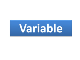 Variable
 