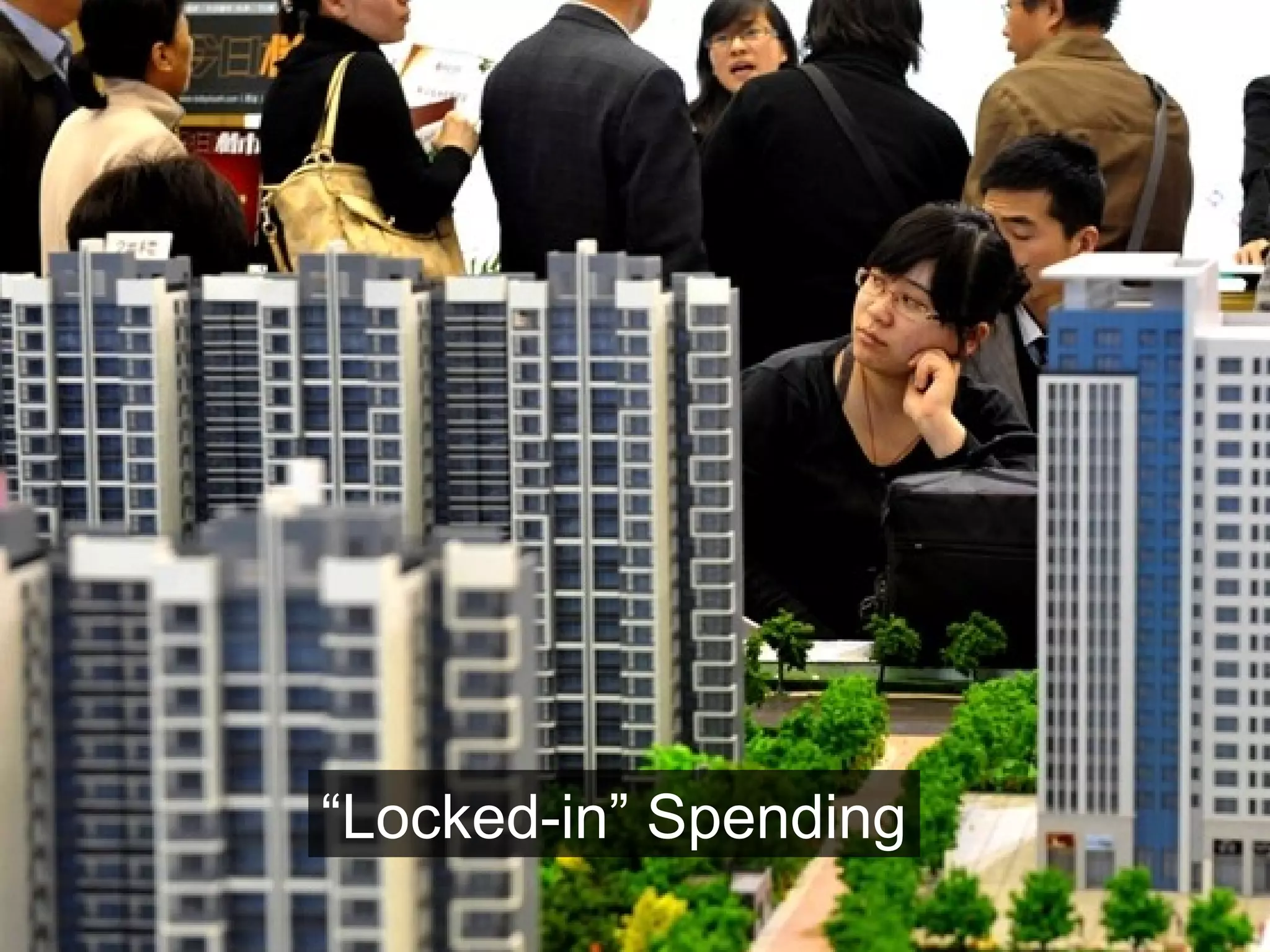 “Locked-in” Spending
 