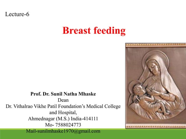 Lecture 6. Breast milk and breast feeding | PPT