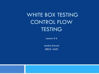 White Box Testing Control Flow Testing in Software Engineering | PPTX