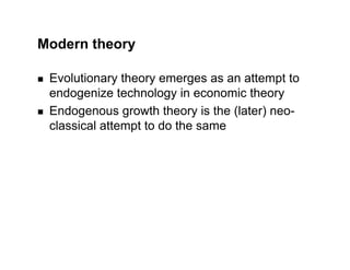 Lecture 6 - Economic growth: an evolutionary view