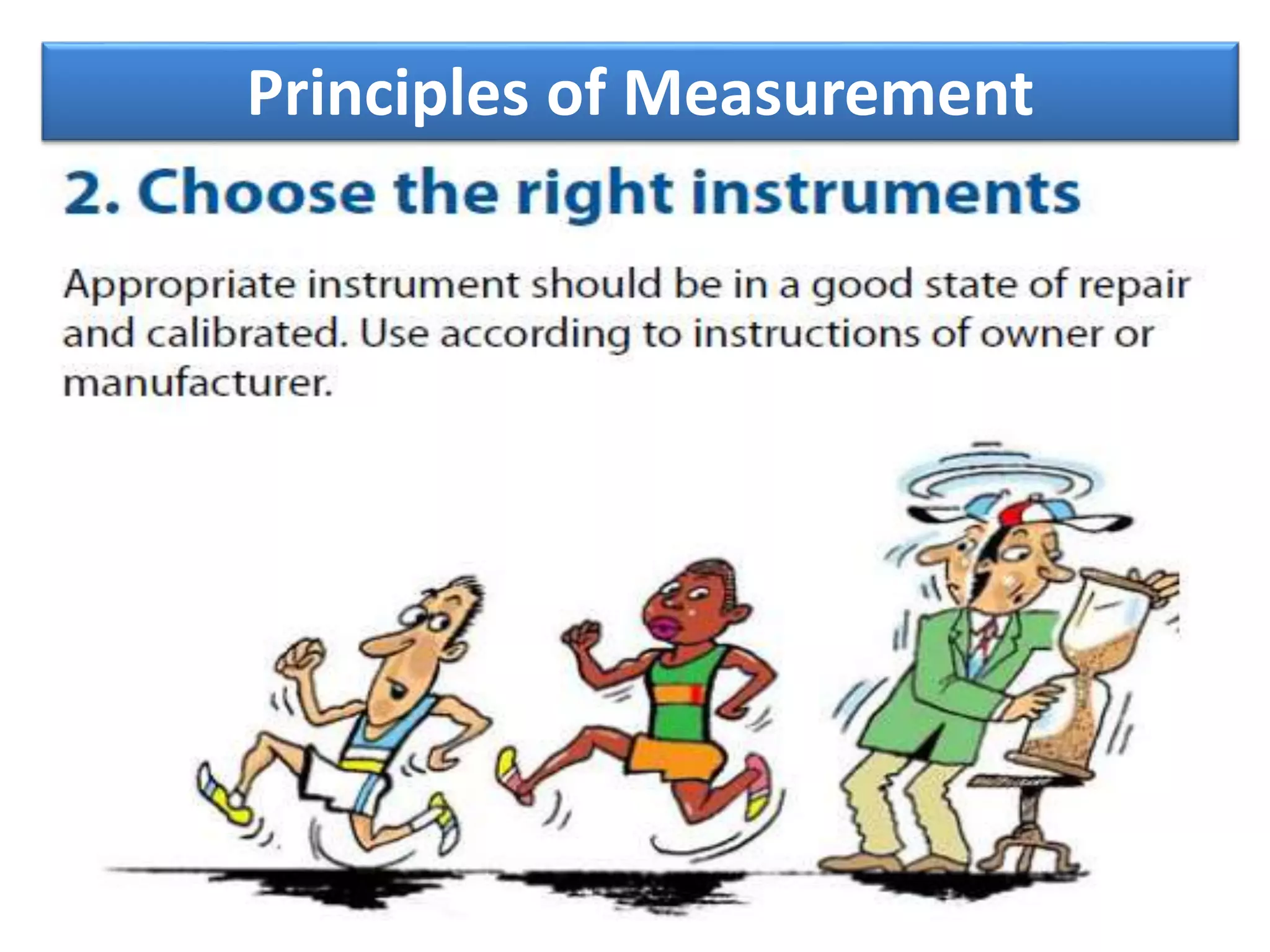 Principles of Measurement
 