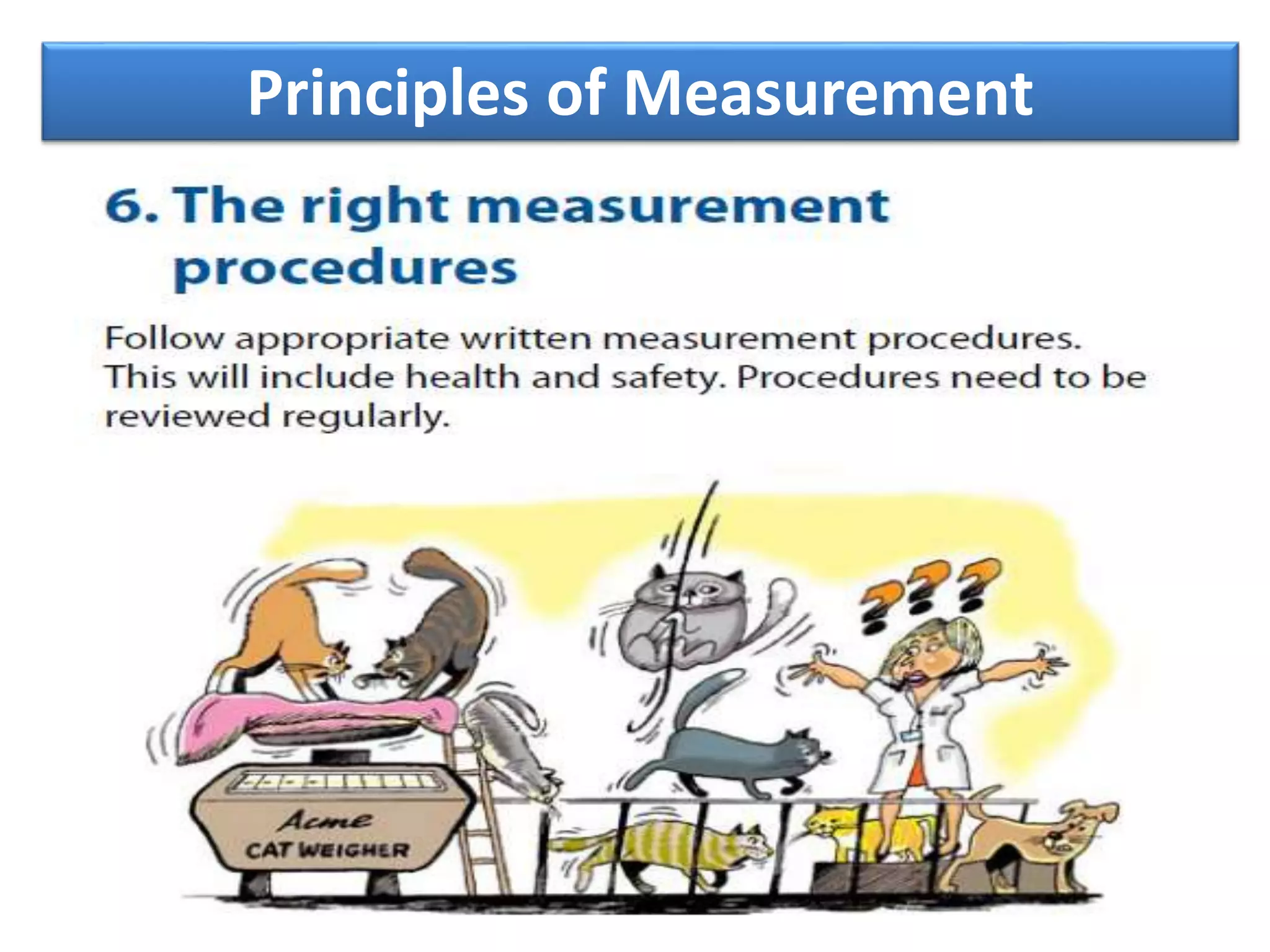 Principles of Measurement
 