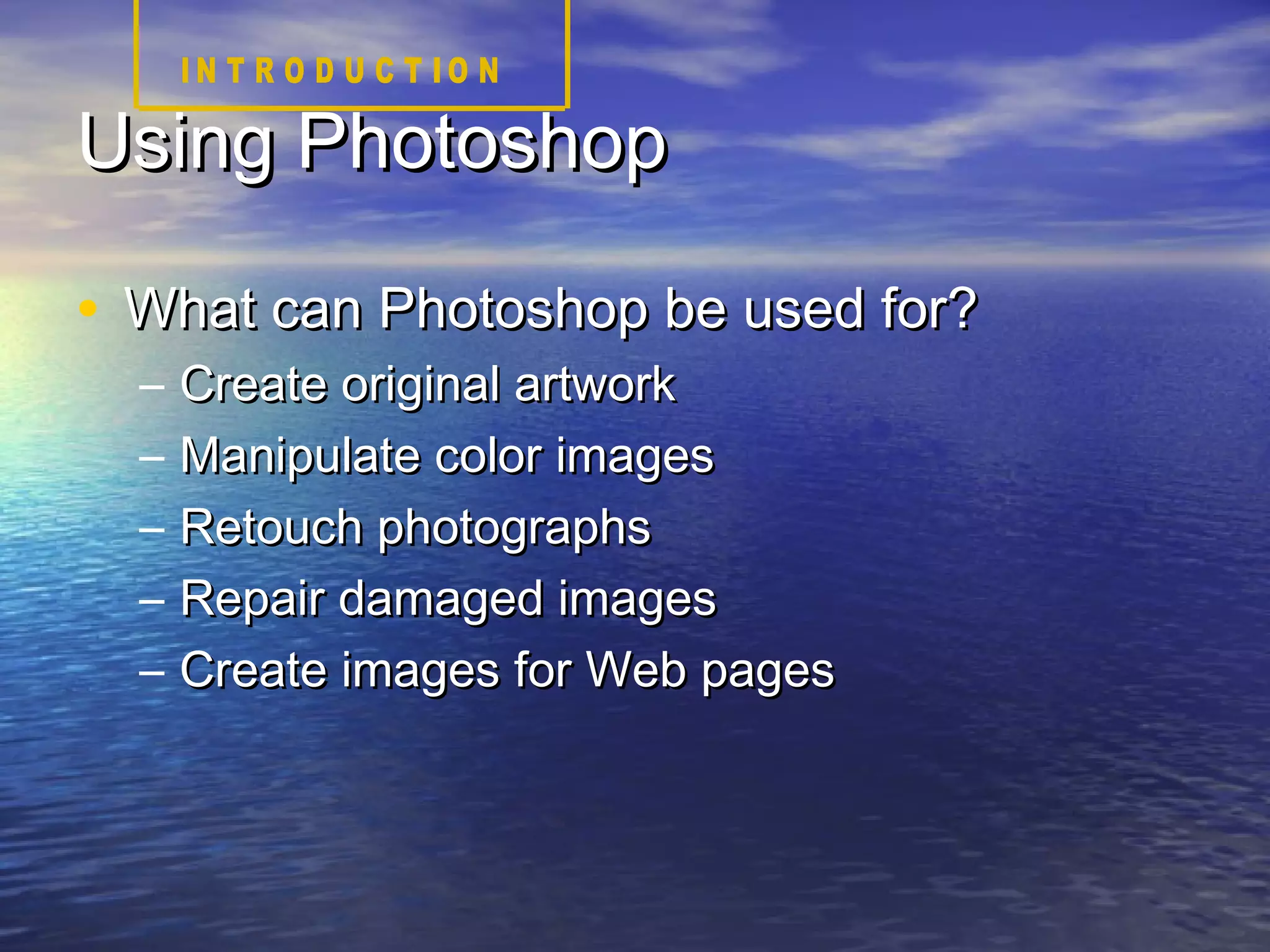 Getting started with Adobe Photoshop 7.0 | PPT
