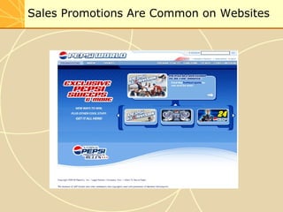 Sales Promotions Are Common on Websites
 