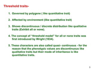 Lecture-8 Genetic analysis of Threshold characters PPP.ppt