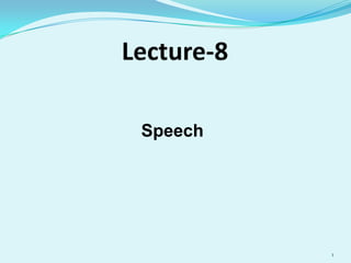 Speech

1

 