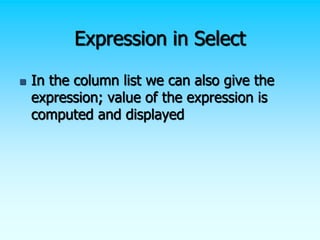 Examples Database Expressions Database queries | PPT