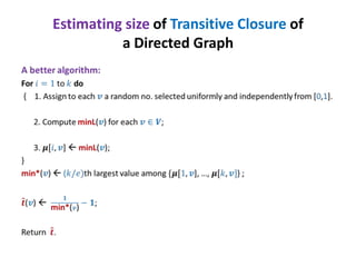 Estimating size of Transitive Closure of
a Directed Graph

 