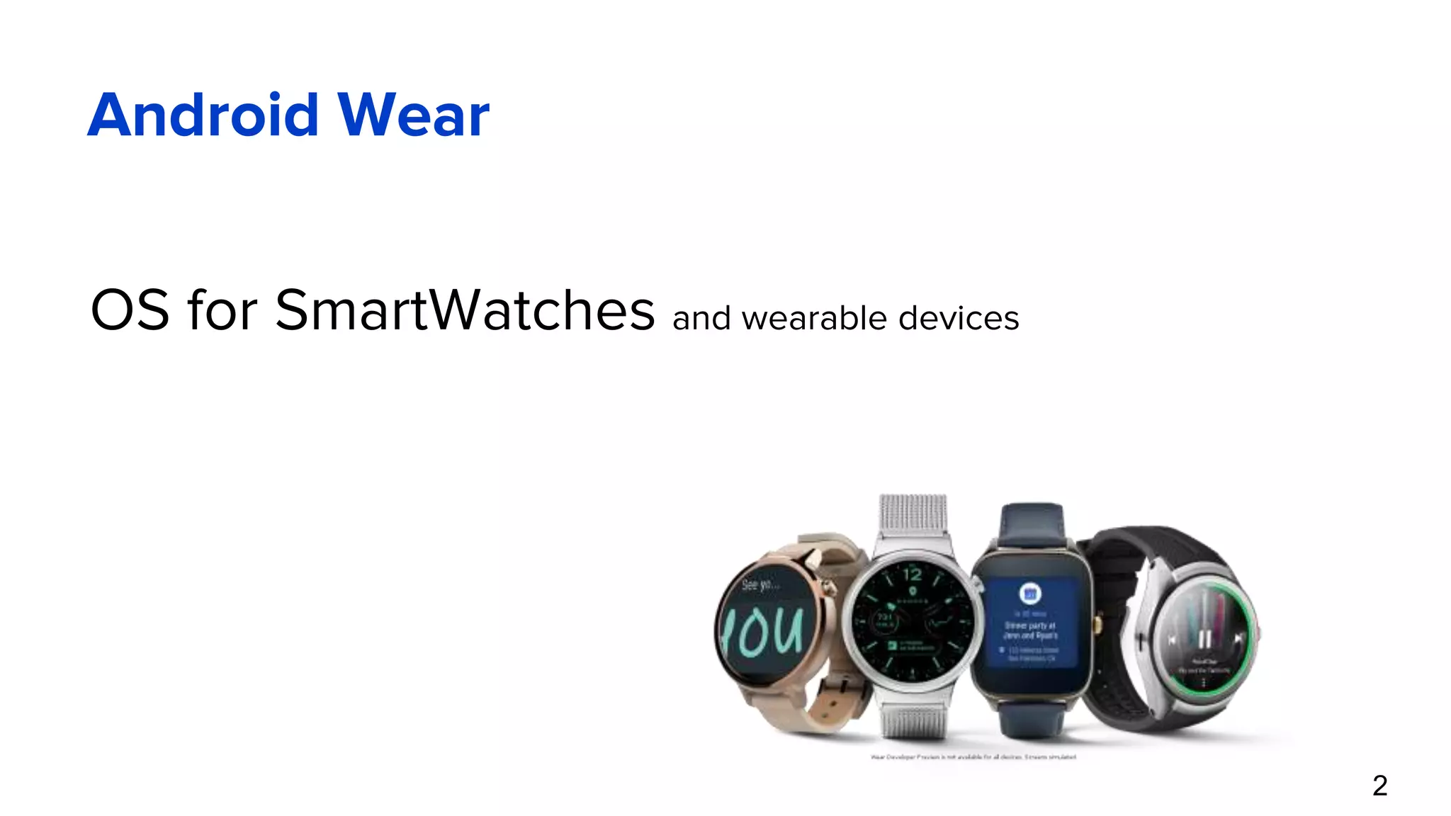 Android Wear OS for SmartWatches and wearable devices 2 