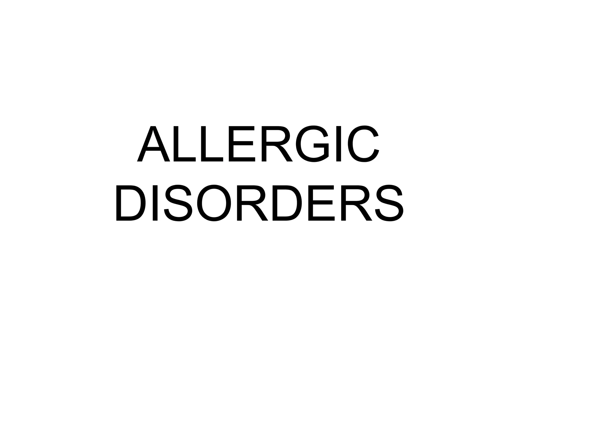 ALLERGIC DISORDERS