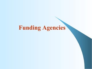 Funding Agencies
 