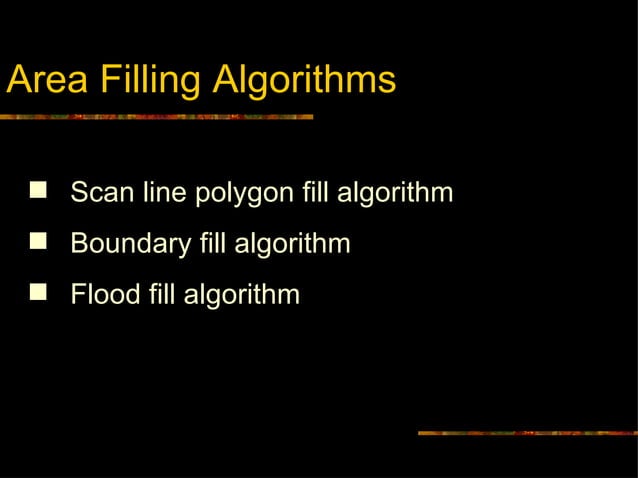 Lecture filling algorithms | PPT