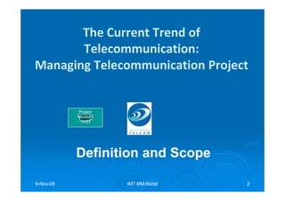 Telecommunication Project IMT Lecture Managing Telecommunication Project.MM-Biztel 09 Nov09 | PDF
