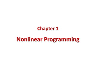 Chapter 1
Nonlinear Programming
 