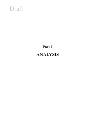 Draft
Part I
ANALYSIS
 