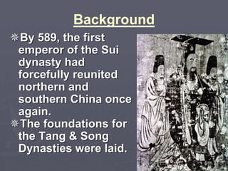 Sui, Tang, Song China - brief overview | PPT