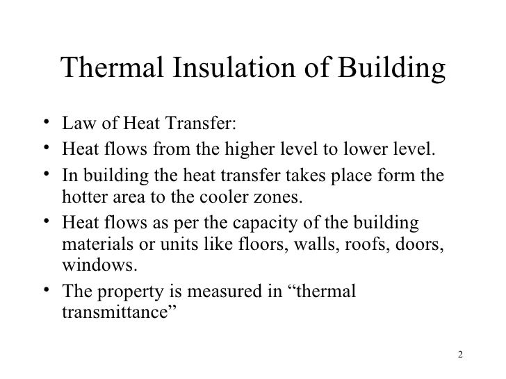 LECTURE VI CONST.TEC V Thermal Insulation of Buildings