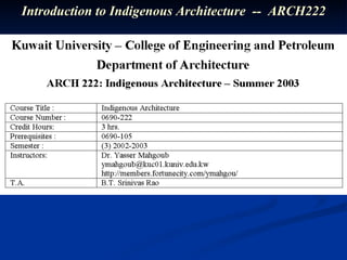 Introduction to Indigenous Architecture  --  ARCH222 