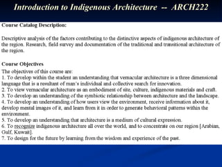 Introduction to Indigenous Architecture  --  ARCH222 
