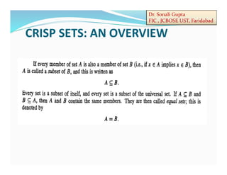 Dr. Sonali Gupta
FIC , JCBOSE UST, Faridabad
CRISP SETS: AN OVERVIEW
 