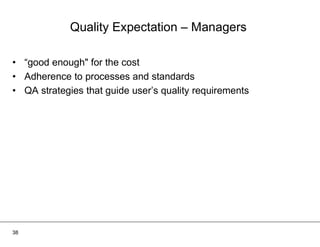 Quality Expectation Example Lecture 01 - 02 Introduction to Quality Assurance.pdf