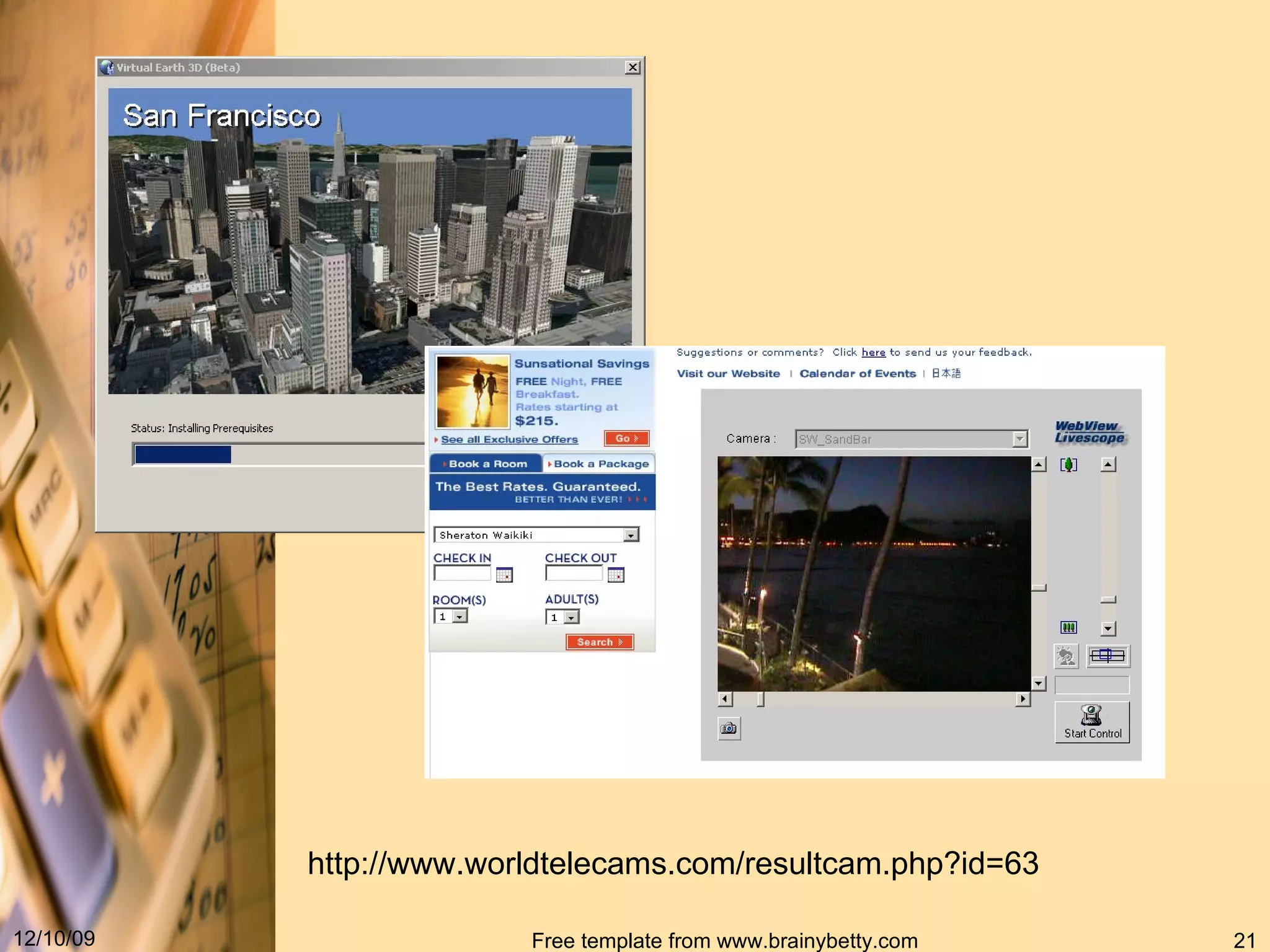 http :// www . worldtelecams . com / resultcam . php?id = 63 