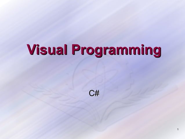 Visula C# Programming Lecture 1 | PPT