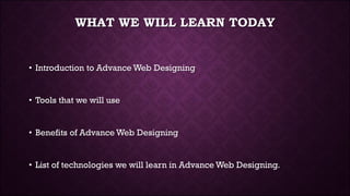 Advanced Web Topics Advance Web Designing - Lecture 1 / 30 | PDF