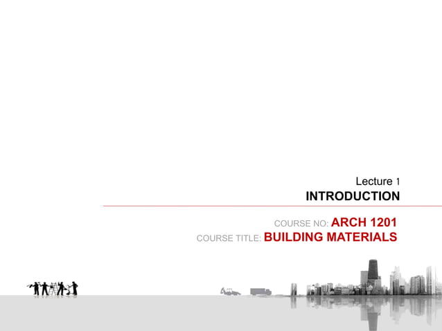 Introduction to Building materials | PPTX