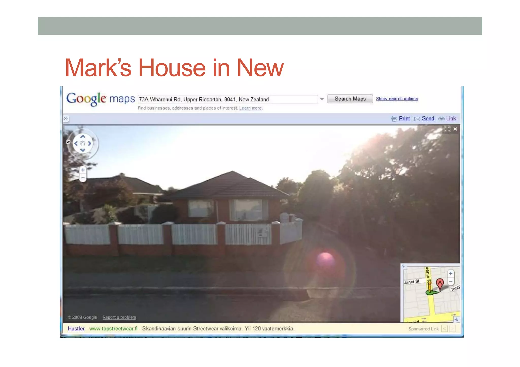 Mark’s House in New
Zealand
 