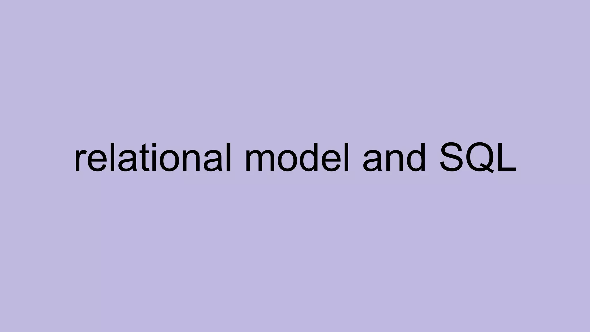 relational model and SQL 