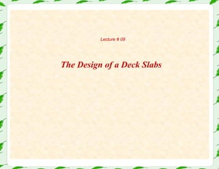 Lecture01 design of concrete deck slabs ( Highway Engineering ) | PDF