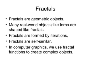 Fractals In Computer Graphics