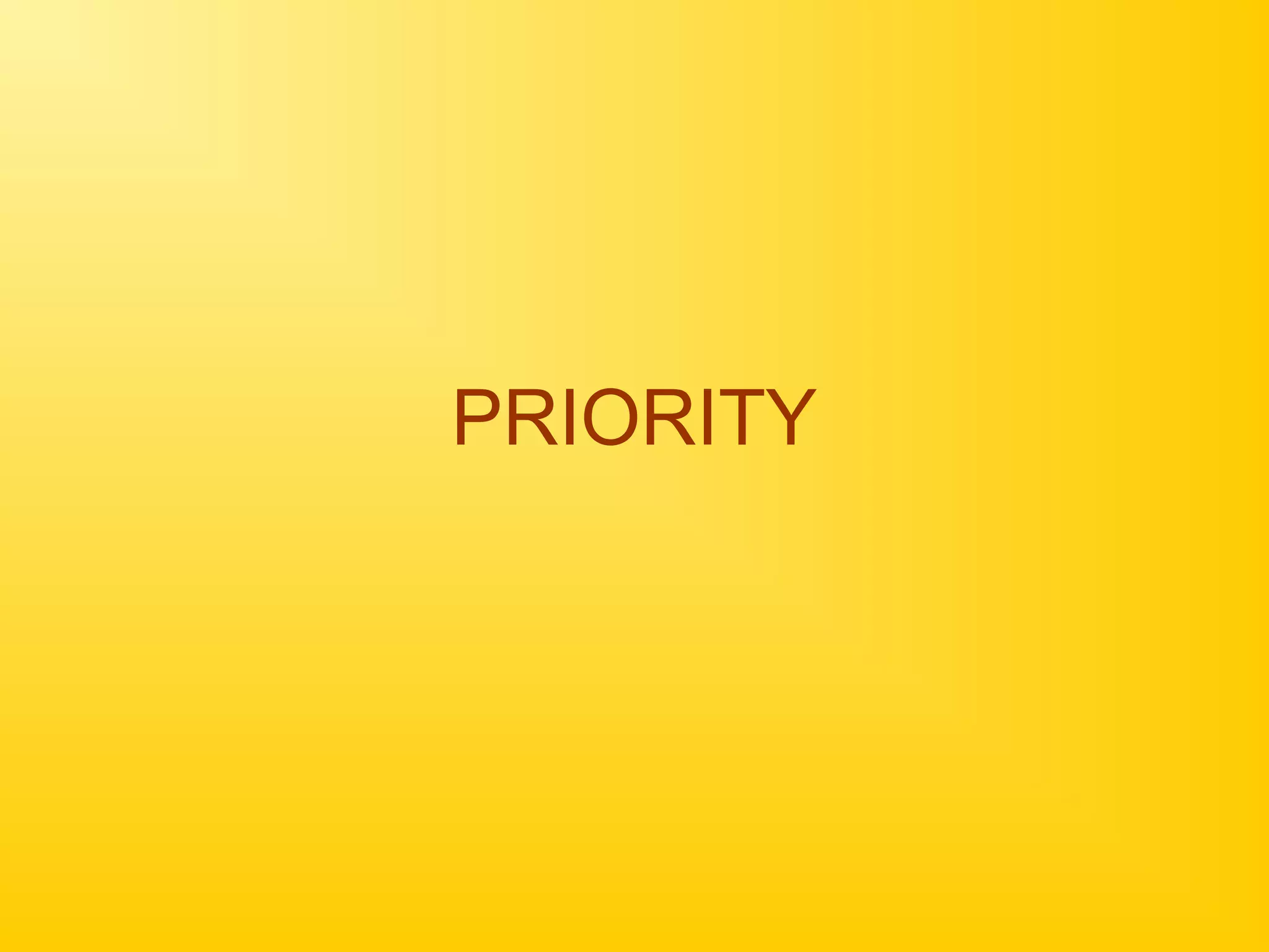 PRIORITY
 