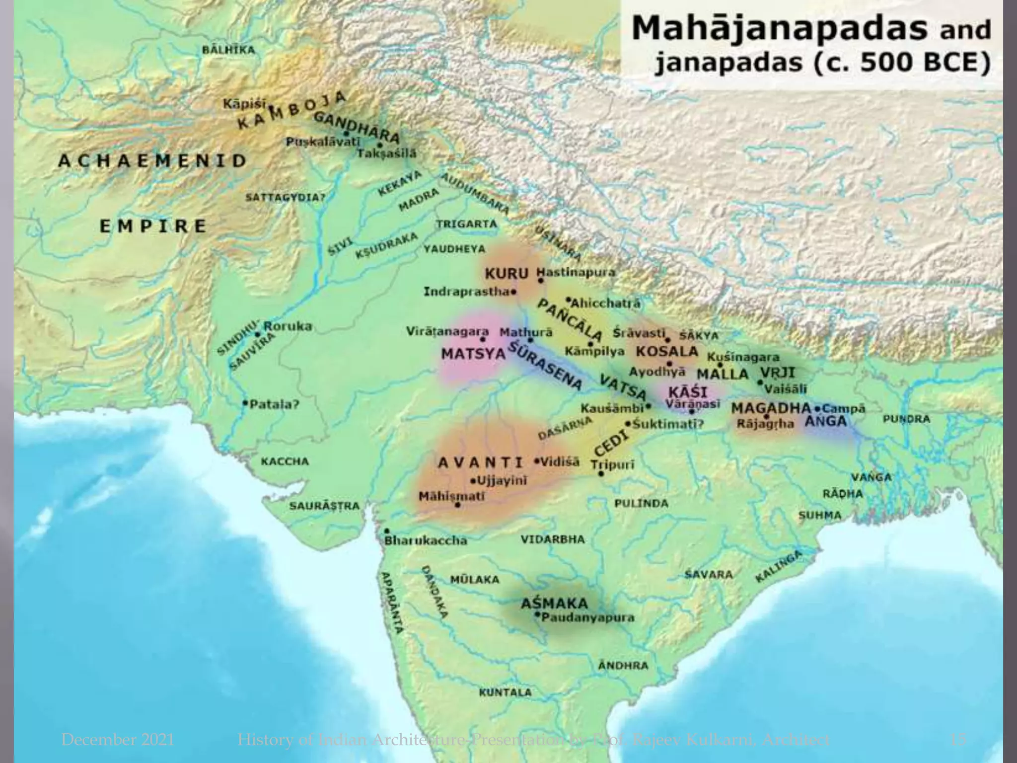 15
December 2021 History of Indian Architecture-Presentation by Prof. Rajeev Kulkarni, Architect
 