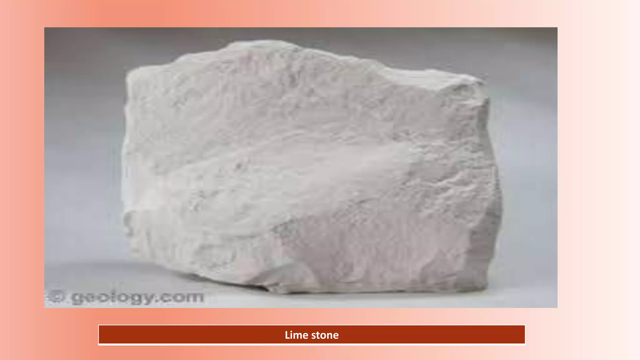 Lime stone
 