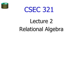 Database managment System Relational Algebra | PPT