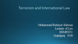 Terrorism and International Law 