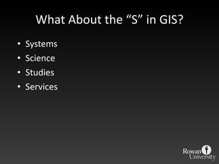 What About the  “S” in GIS? Systems Science Studies Services 