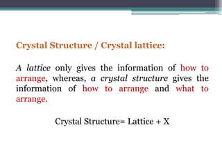 Crystal structure | PPTX