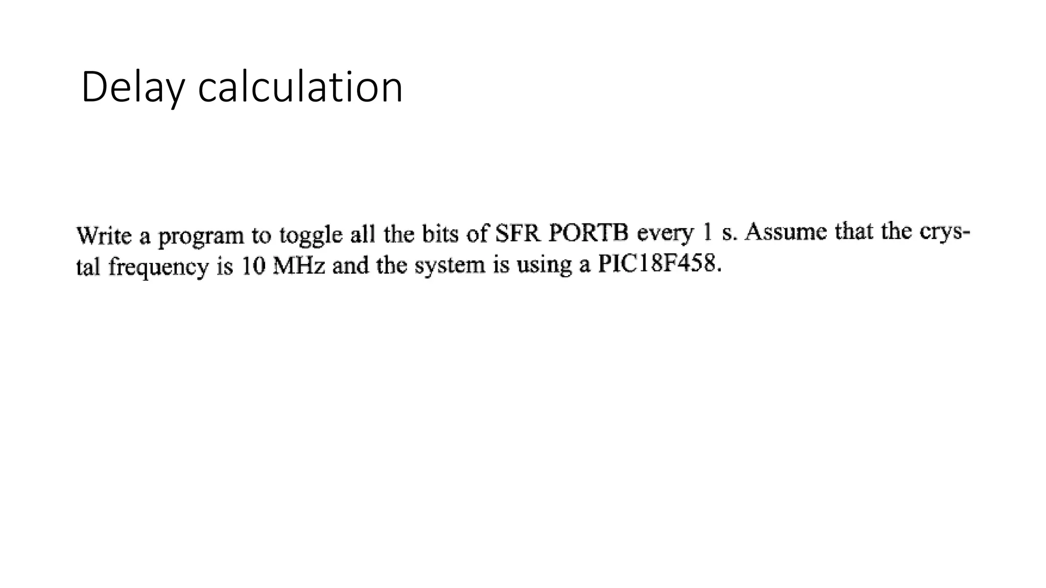 Delay calculation
 