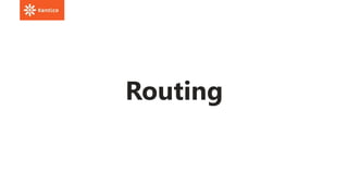 Routing
 