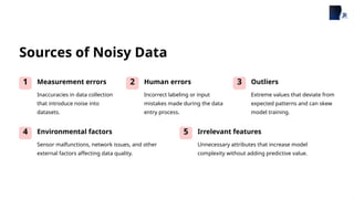 Noisy Data and Pruning in Machine Learning | PPTX