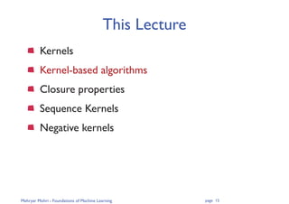 Lecture 05( Foundations of Machine Learning - Kernel methods) | PDF