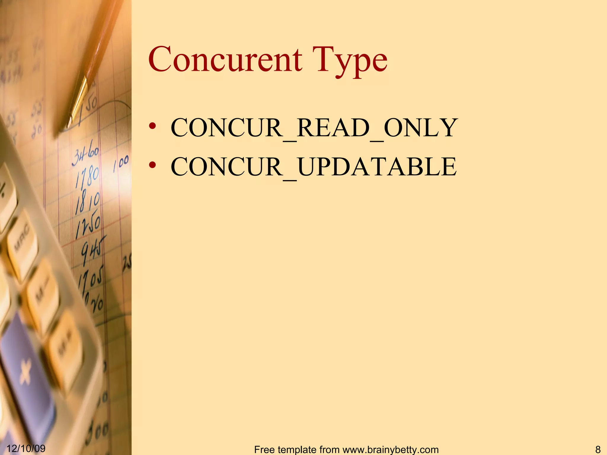 Concurent Type CONCUR_READ_ONLY CONCUR_UPDATABLE   