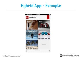 Hybrid App - Example




http://flipboard.com/
 