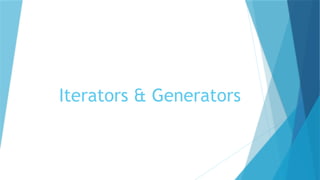 Lecture06-IteratorsGenerators_Python_learning.pptx